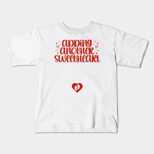 Valentines Day Pregnancy Announcement Gifts, Adding Another Sweetheart Kids T-Shirt